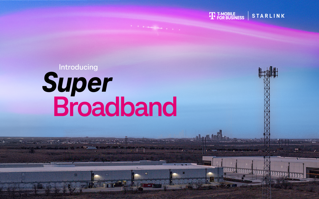 T-Mobile Reinvents Business Internet from the Ground Up and the Sky Down with ‘SuperBroadband’